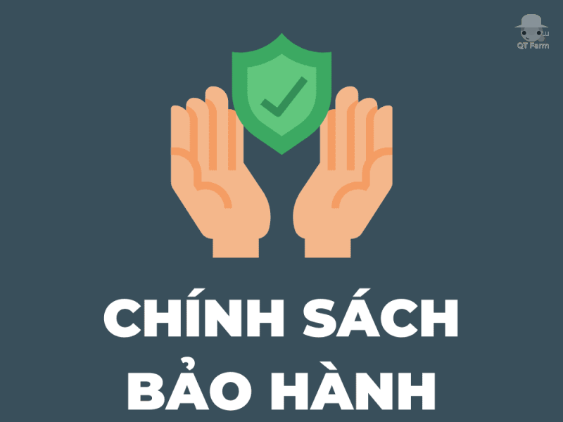 CHÍNH SÁCH BẢO HÀNH